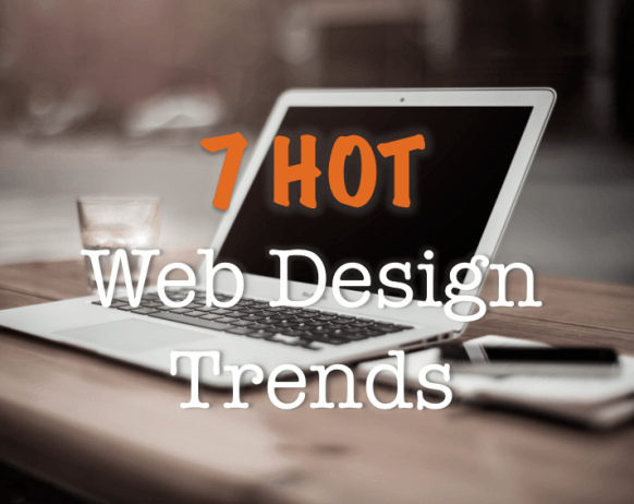 7 hot web design trends