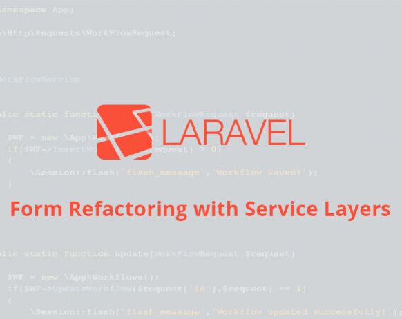 laravel form refactoring with service layers
